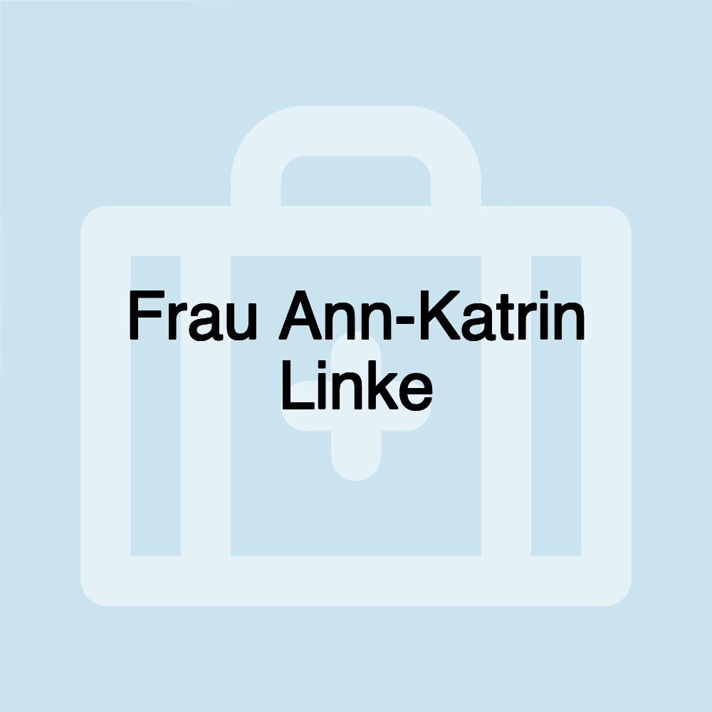 Frau Ann-Katrin Linke