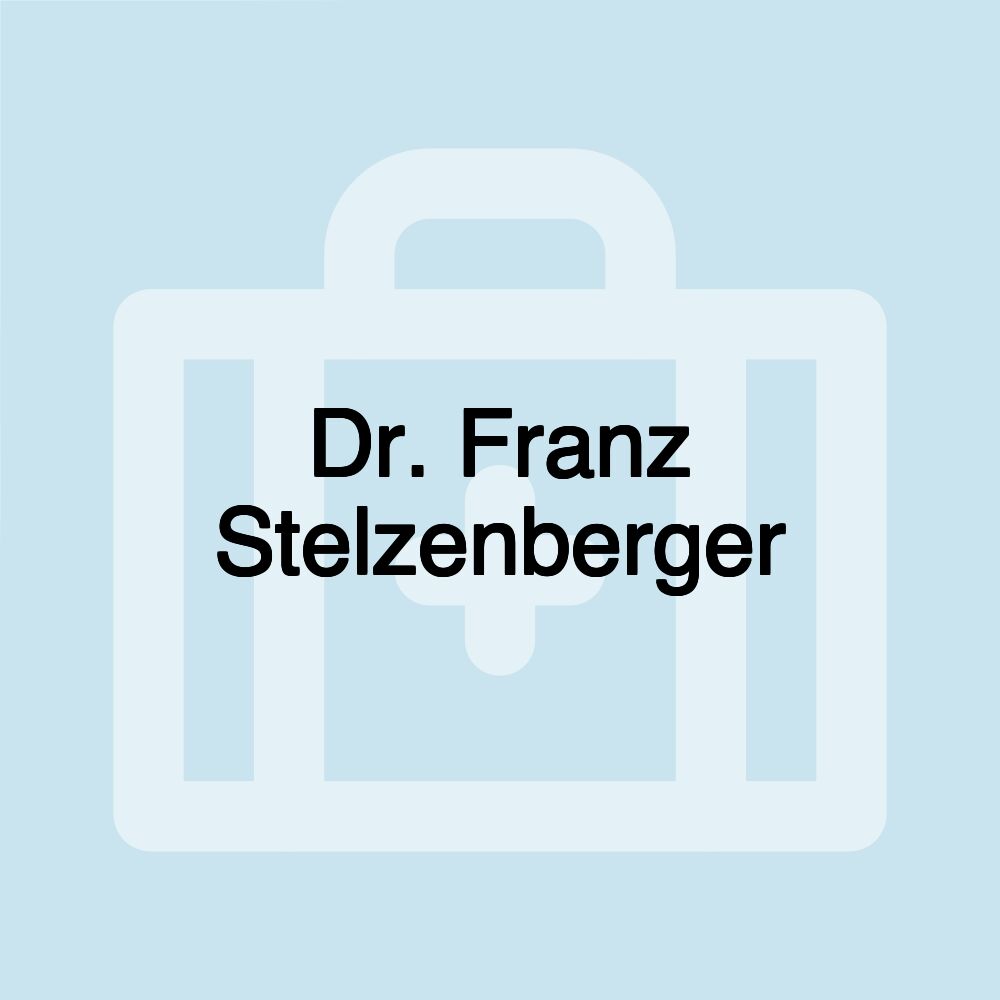 Dr. Franz Stelzenberger