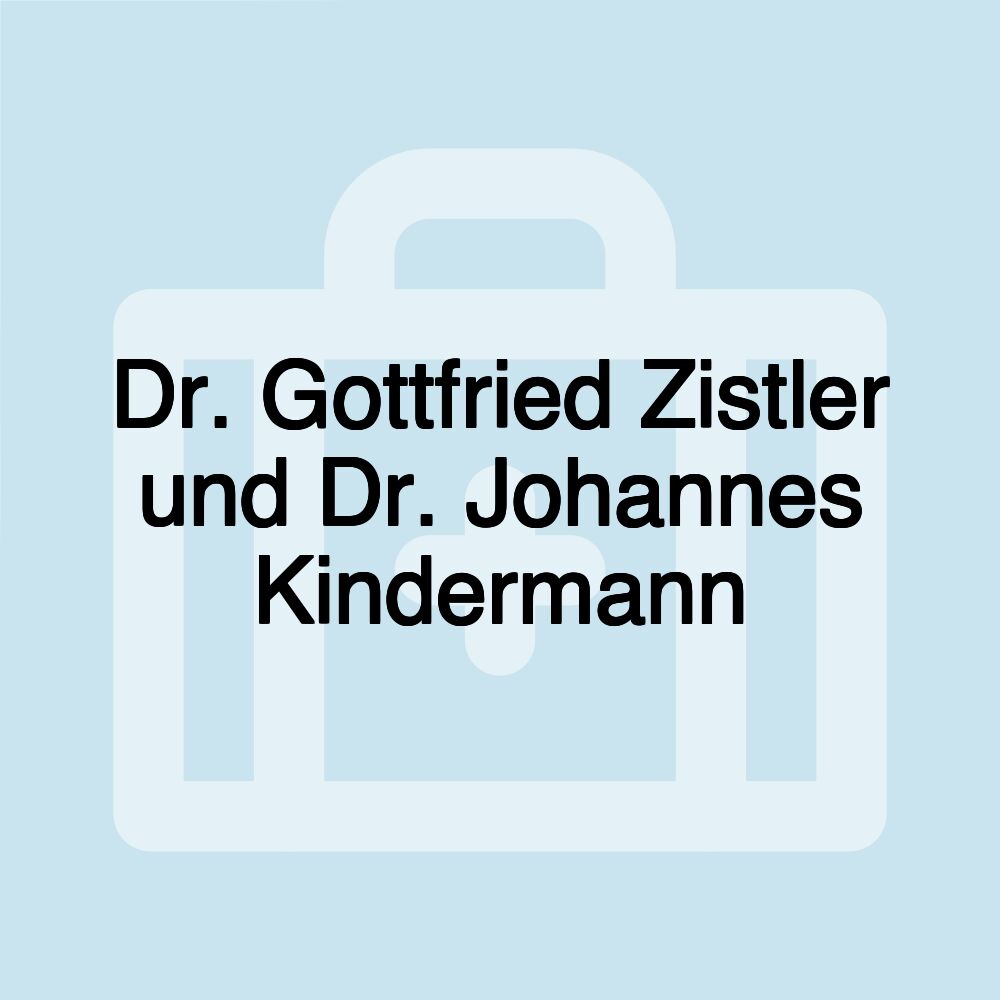 Dr. Gottfried Zistler und Dr. Johannes Kindermann