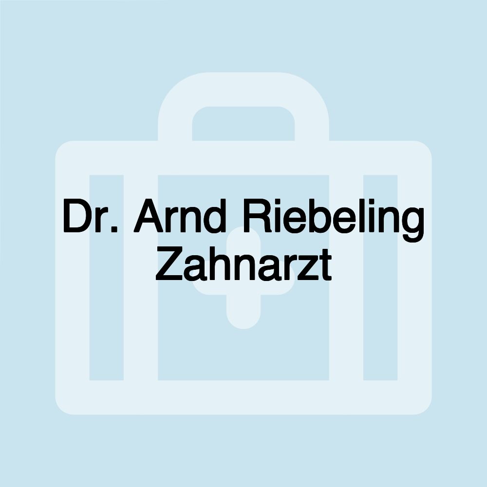 Dr. Arnd Riebeling Zahnarzt