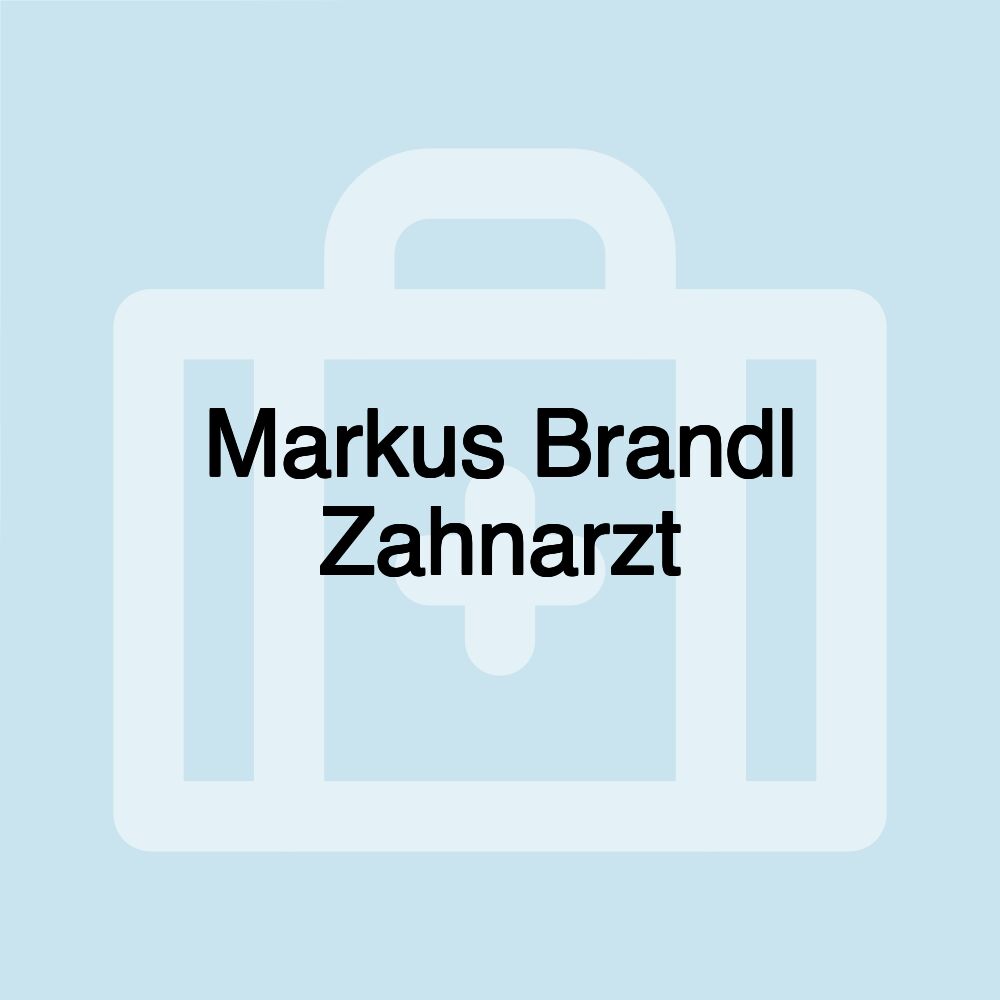 Markus Brandl Zahnarzt