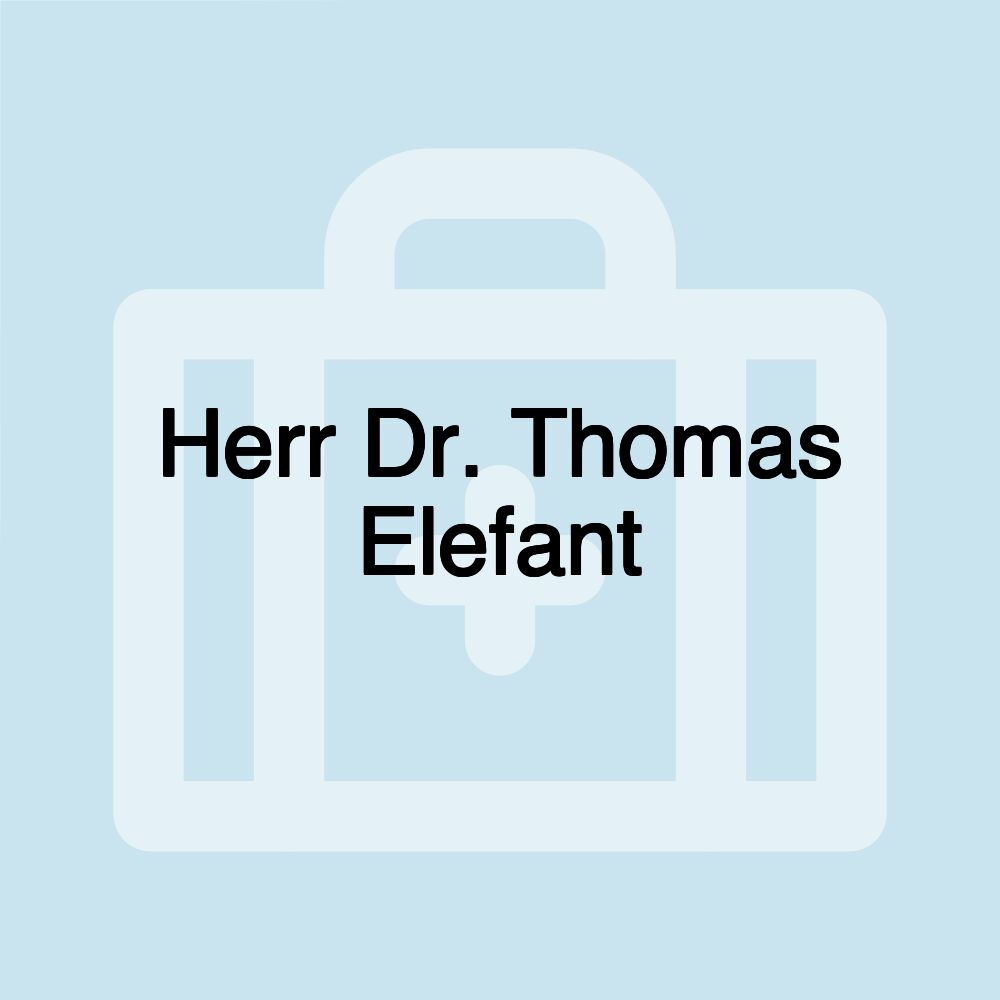 Herr Dr. Thomas Elefant