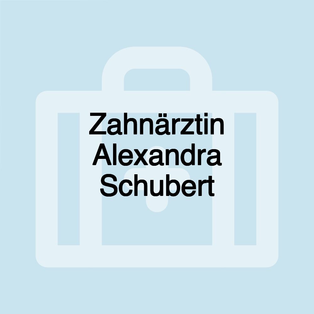 Zahnärztin Alexandra Schubert