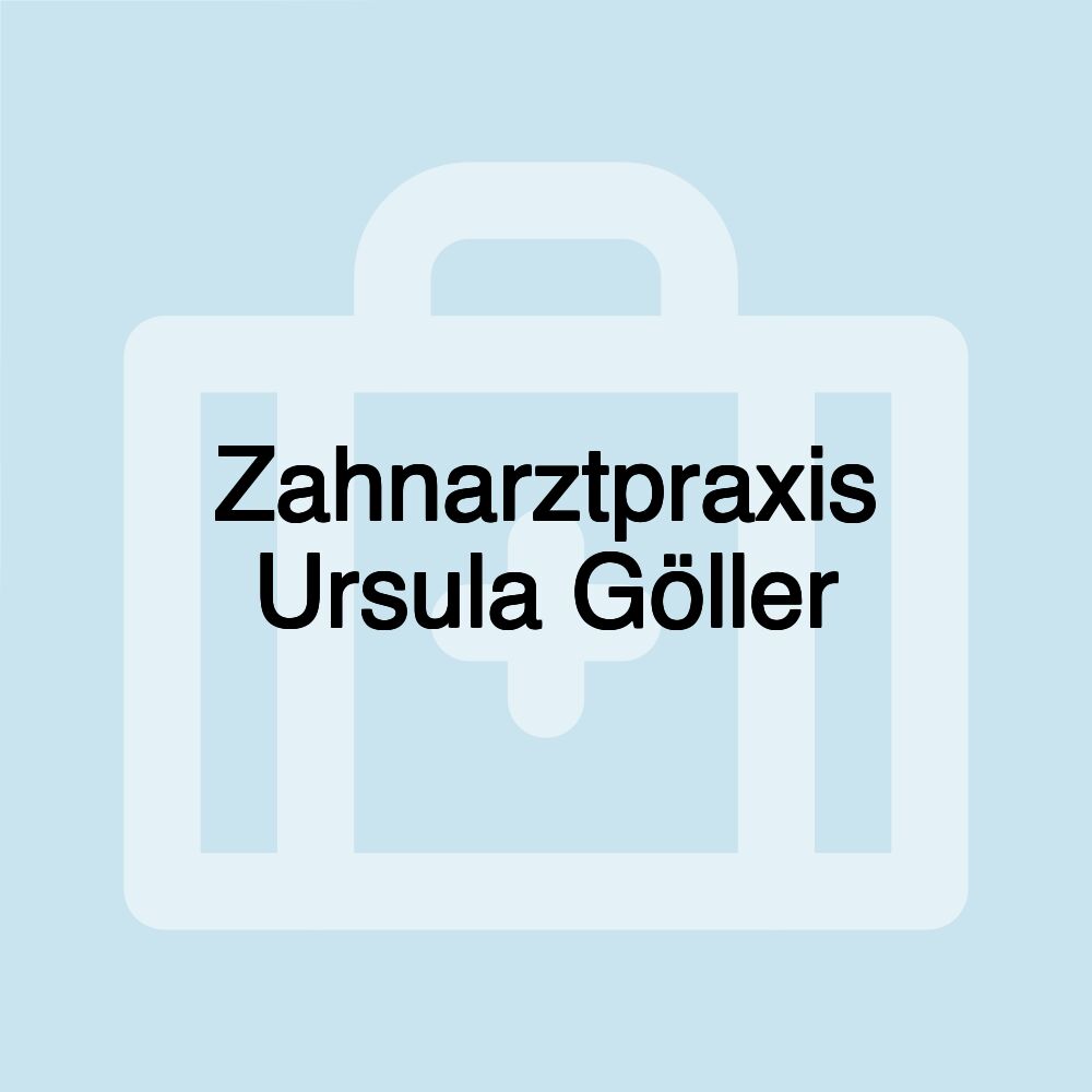 Zahnarztpraxis Ursula Göller