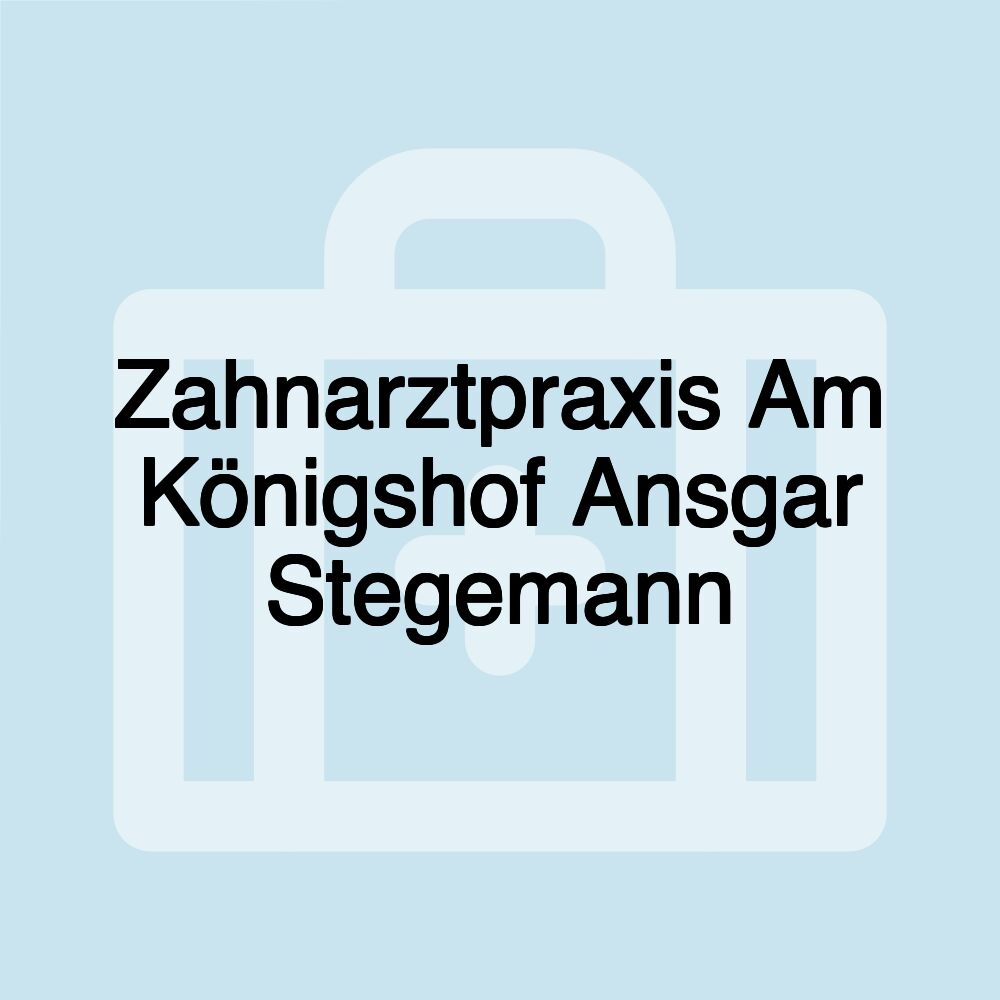 Zahnarztpraxis Am Königshof Ansgar Stegemann