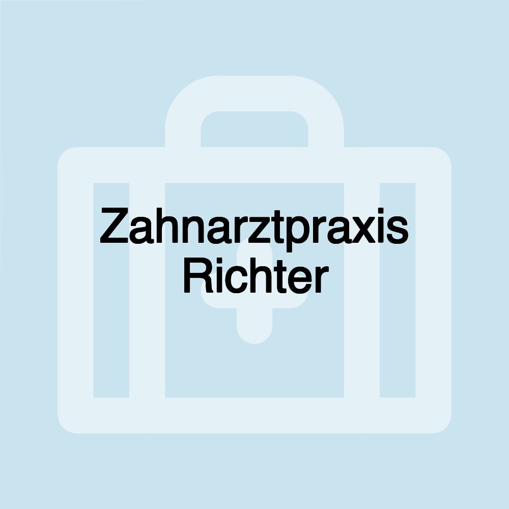 Zahnarztpraxis Richter