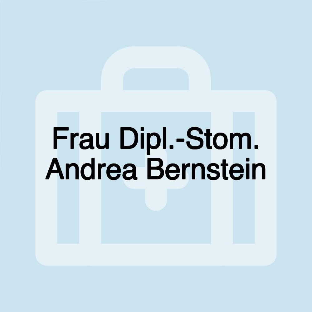 Frau Dipl.-Stom. Andrea Bernstein