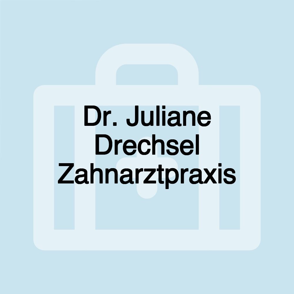 Dr. Juliane Drechsel Zahnarztpraxis