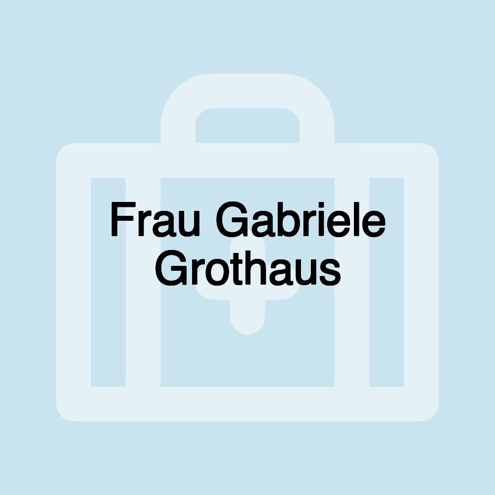 Frau Gabriele Grothaus