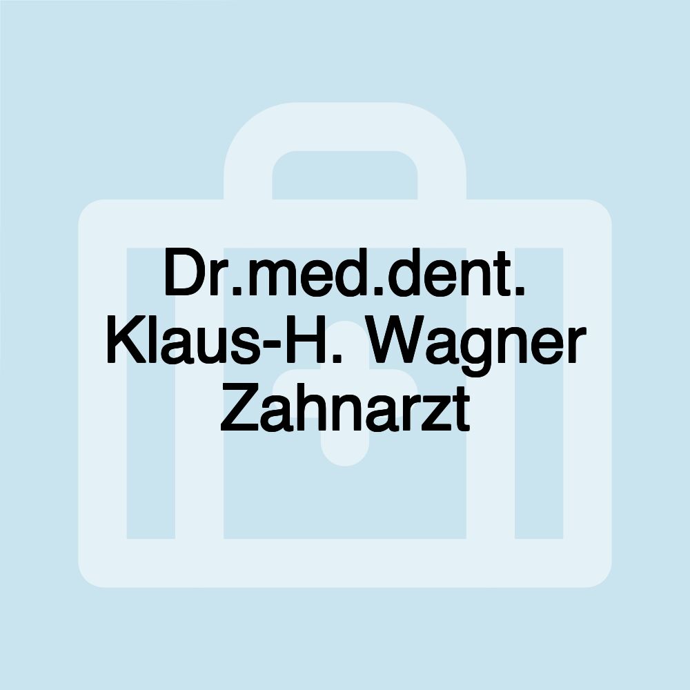 Dr.med.dent. Klaus-H. Wagner Zahnarzt