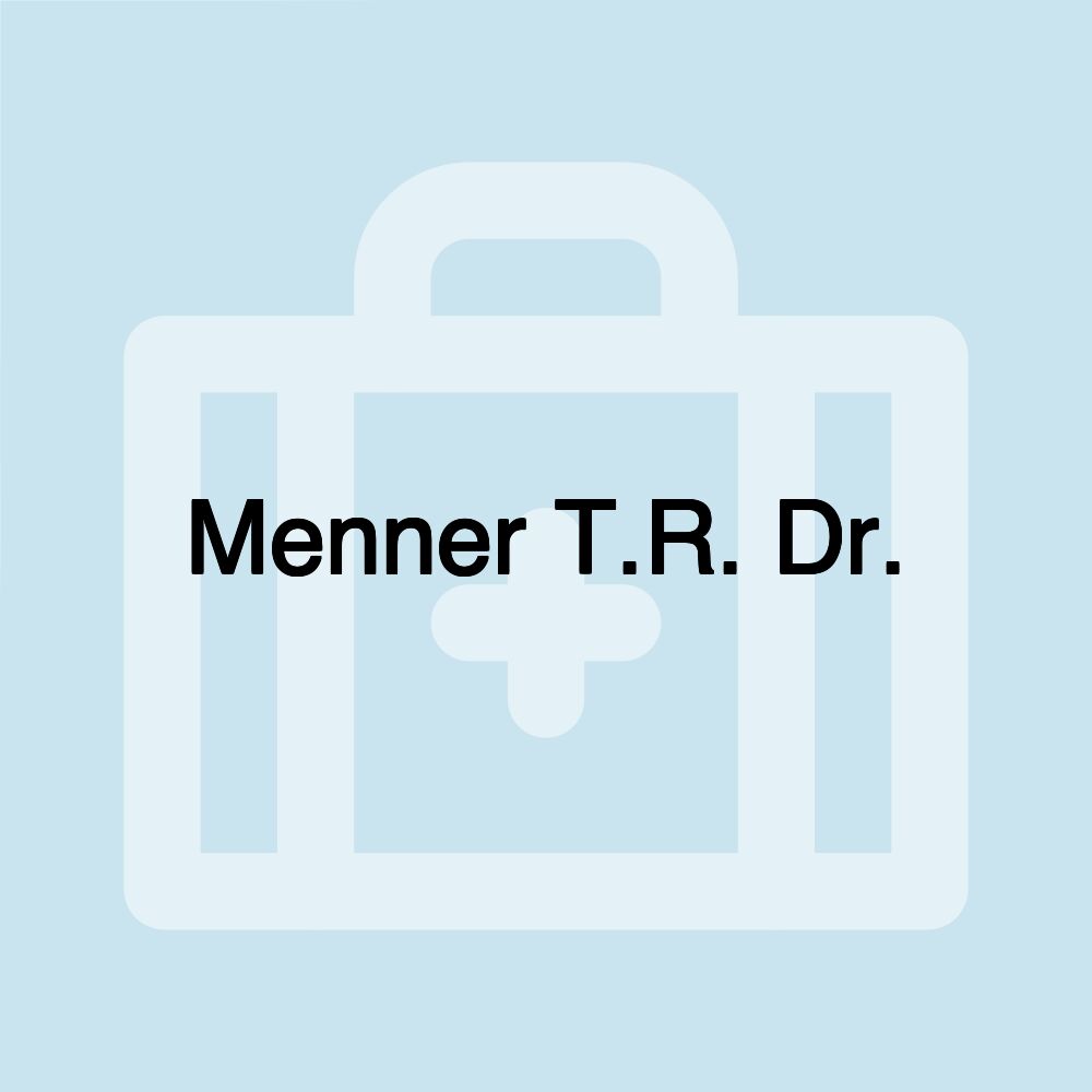 Menner T.R. Dr.