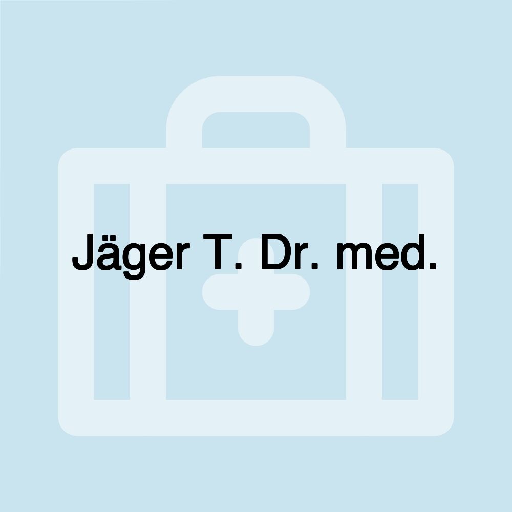 Jäger T. Dr. med.