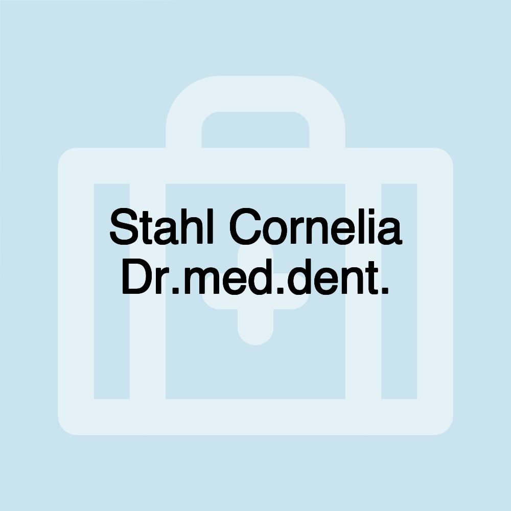 Stahl Cornelia Dr.med.dent.