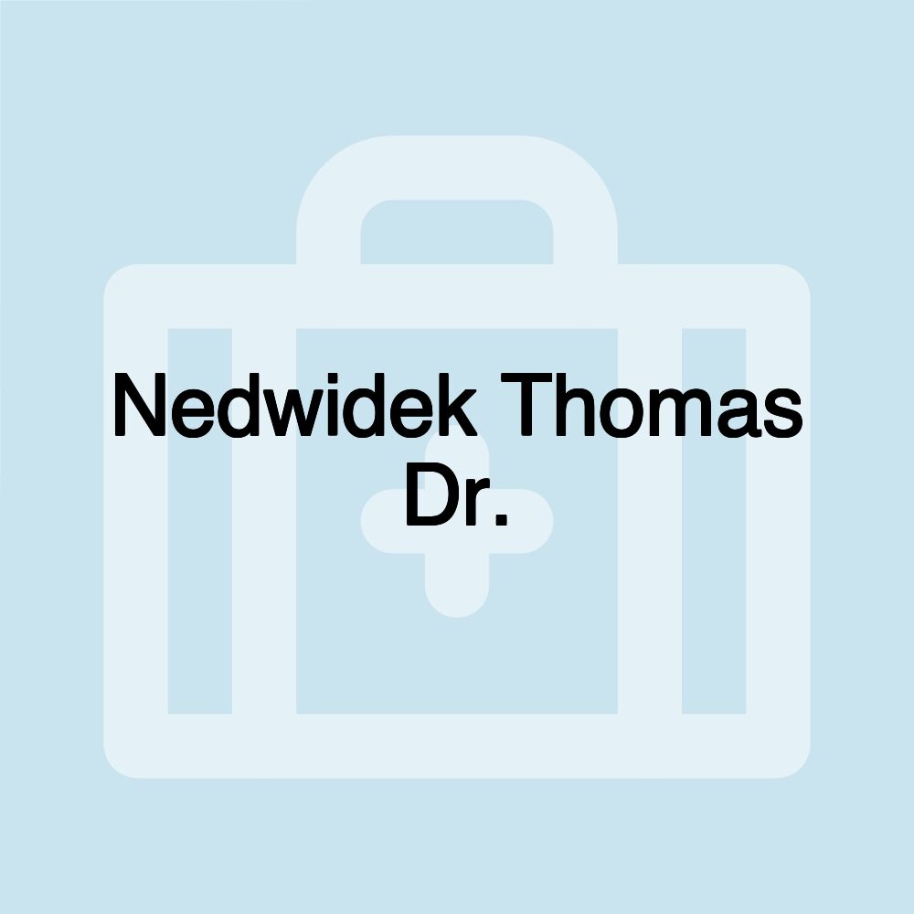 Nedwidek Thomas Dr.