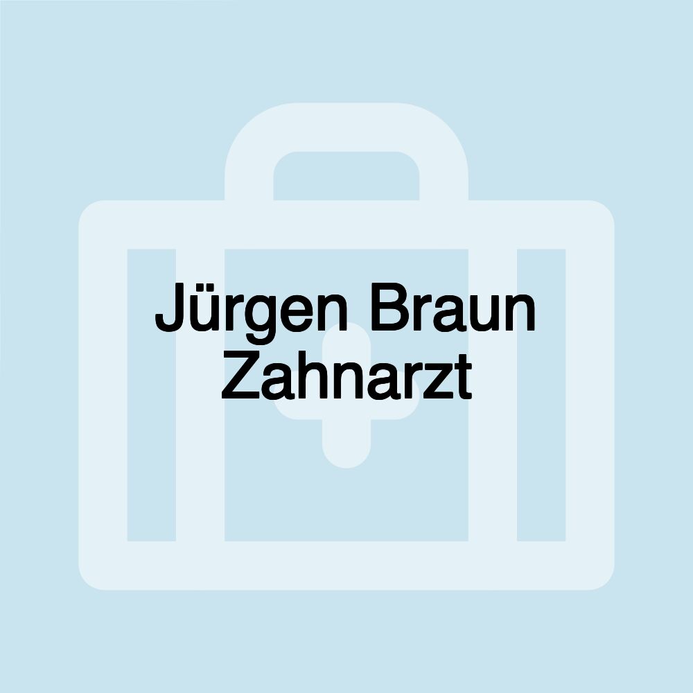 Jürgen Braun Zahnarzt