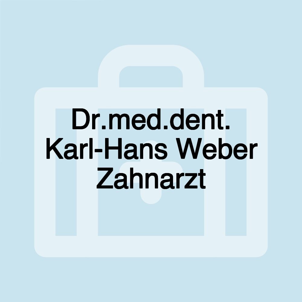 Dr.med.dent. Karl-Hans Weber Zahnarzt