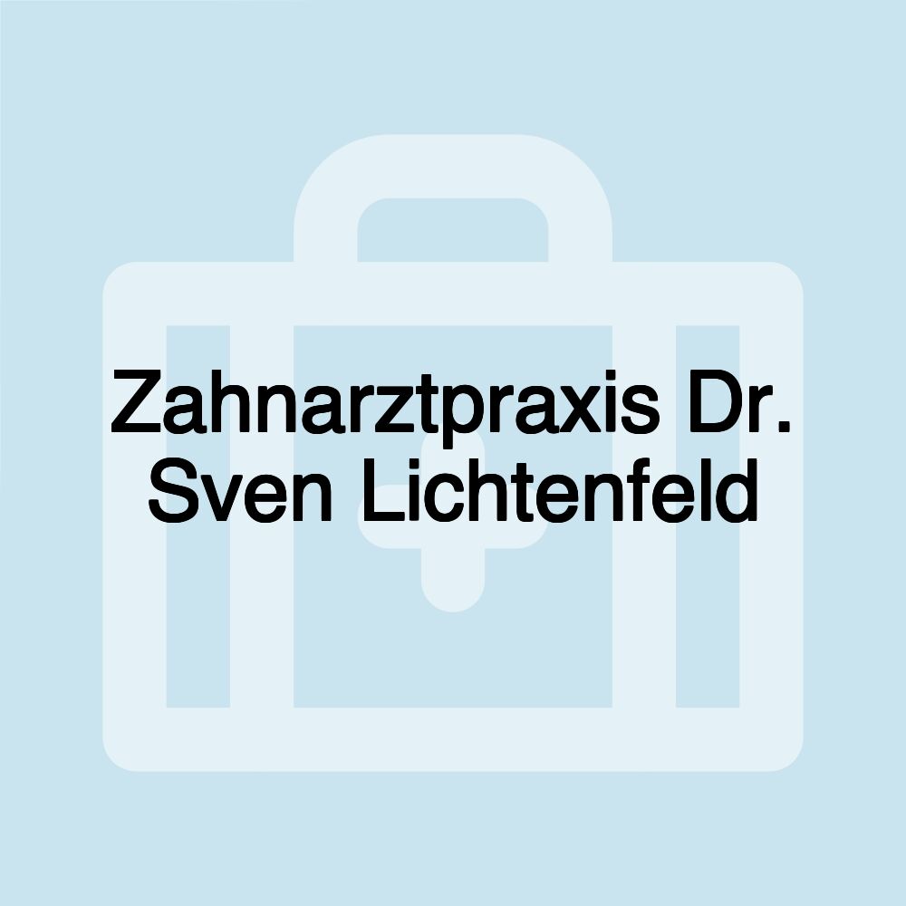 Zahnarztpraxis Dr. Sven Lichtenfeld