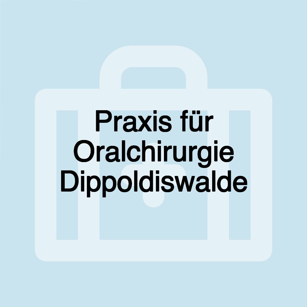 Praxis für Oralchirurgie Dippoldiswalde