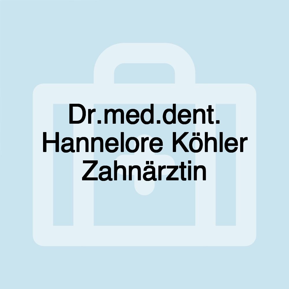 Dr.med.dent. Hannelore Köhler Zahnärztin