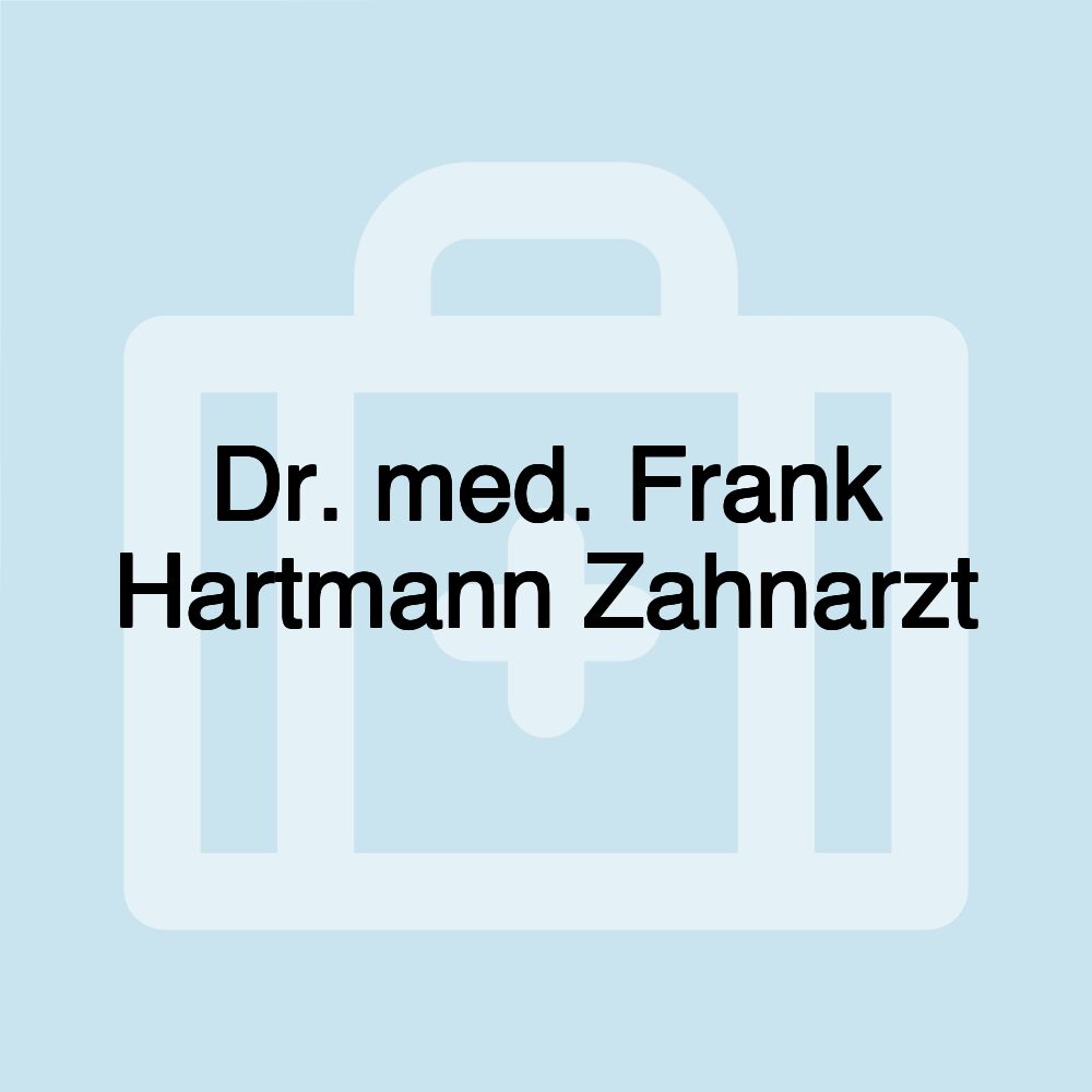 Dr. med. Frank Hartmann Zahnarzt