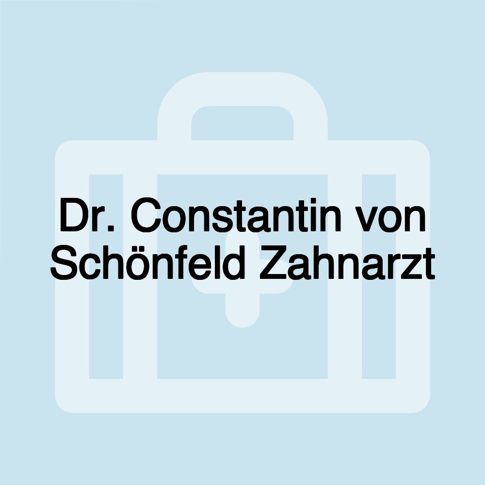 Dr. Constantin von Schönfeld Zahnarzt