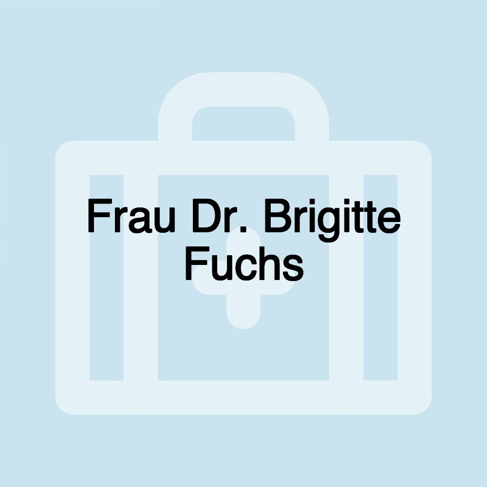 Frau Dr. Brigitte Fuchs