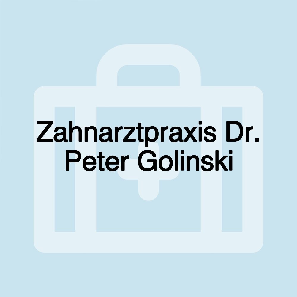 Zahnarztpraxis Dr. Peter Golinski