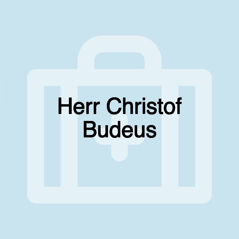 Herr Christof Budeus