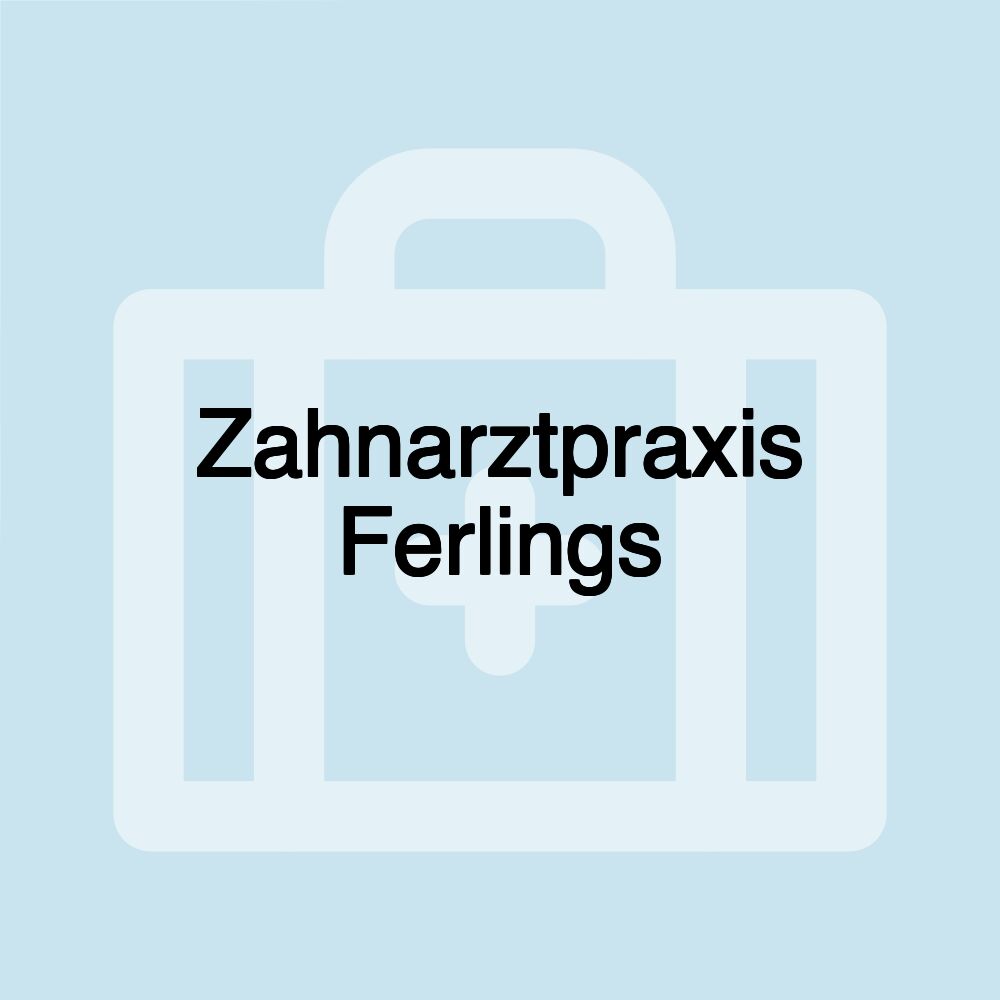 Zahnarztpraxis Ferlings