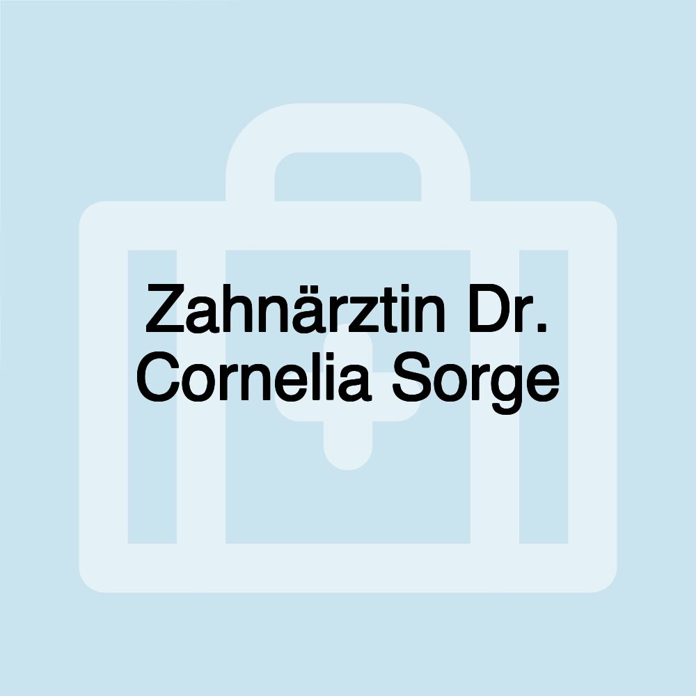 Zahnärztin Dr. Cornelia Sorge