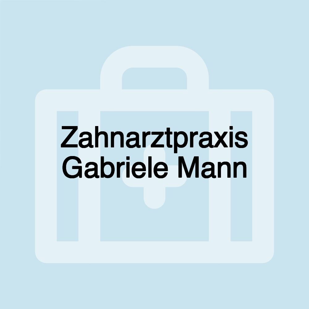 Zahnarztpraxis Gabriele Mann