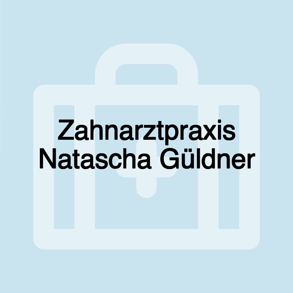 Zahnarztpraxis Natascha Güldner