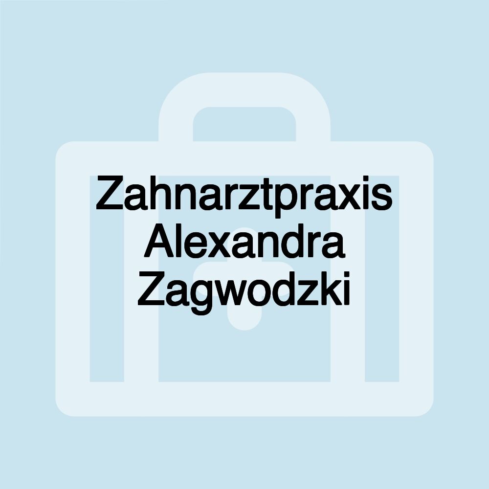 Zahnarztpraxis Alexandra Zagwodzki