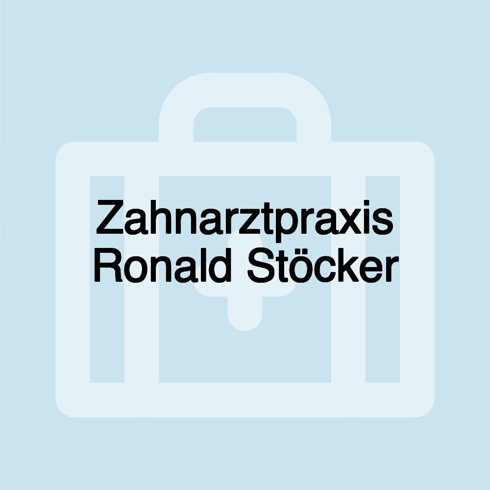 Zahnarztpraxis Ronald Stöcker