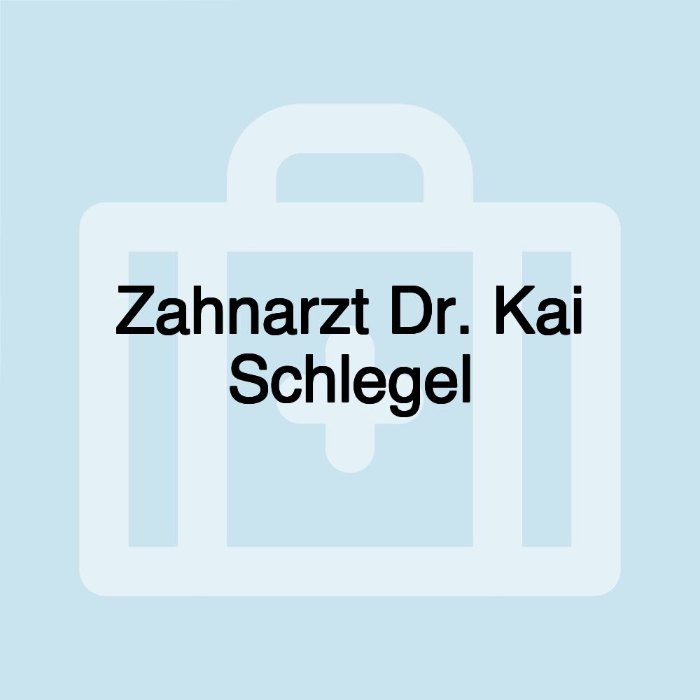 Zahnarzt Dr. Kai Schlegel