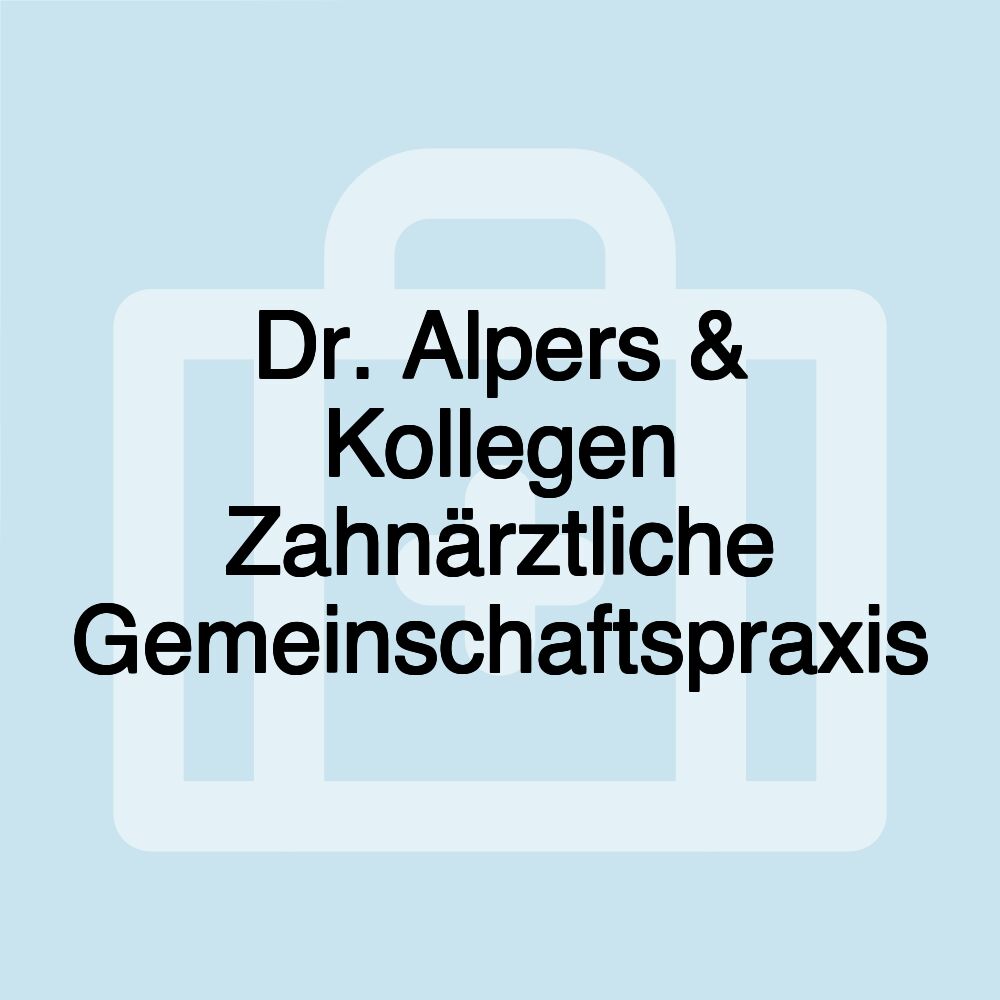 Dr. Alpers & Kollegen Zahnärztliche Gemeinschaftspraxis