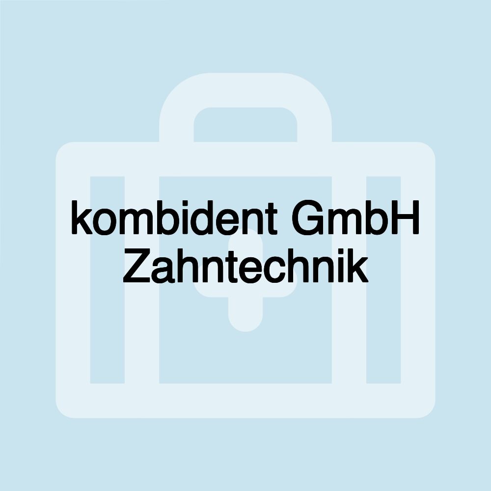 kombident GmbH Zahntechnik