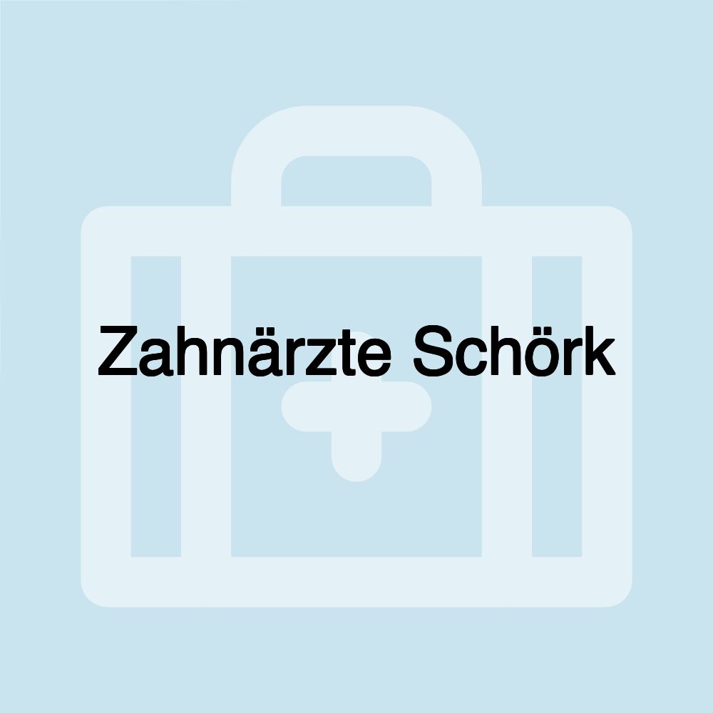 Zahnärzte Schörk