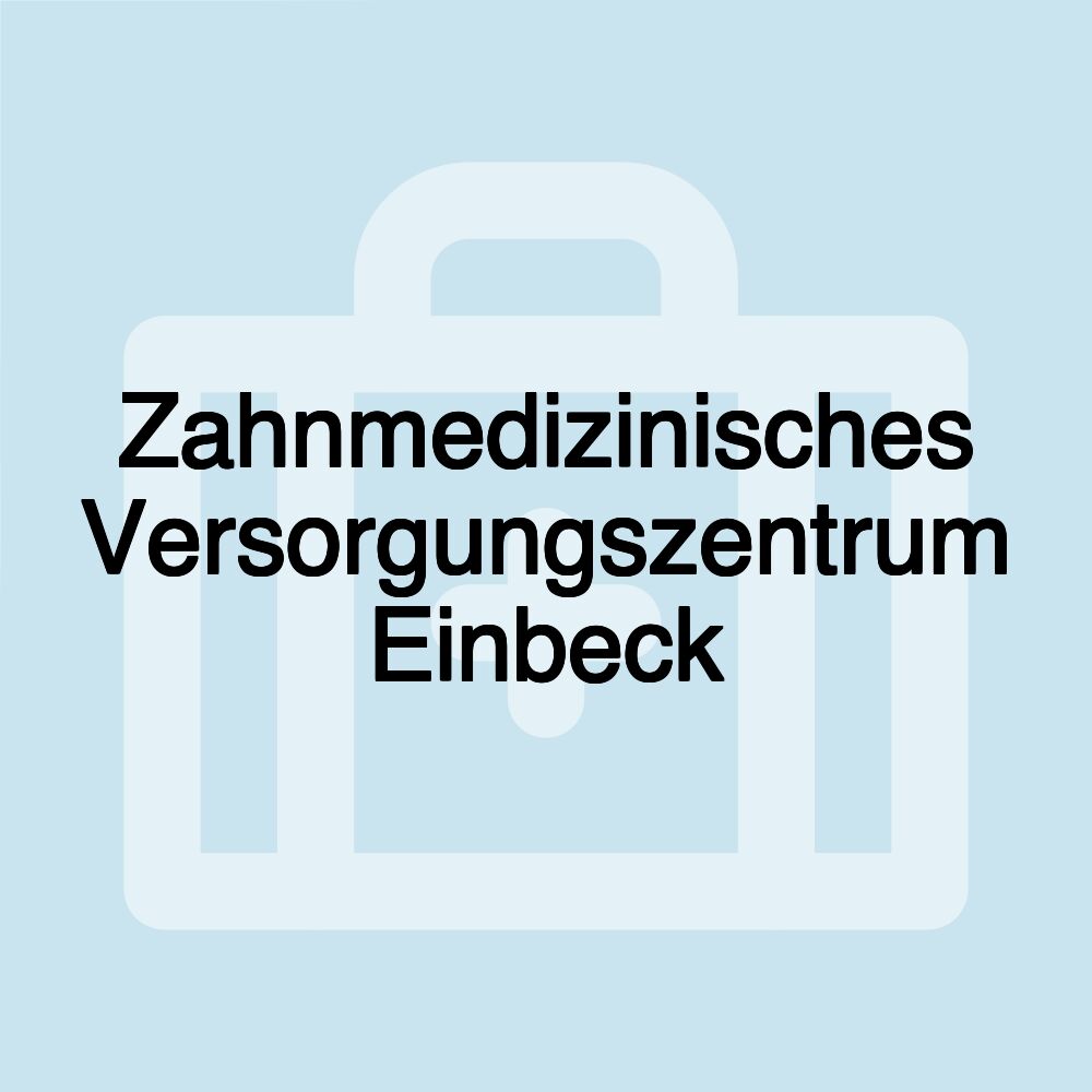 Zahnmedizinisches Versorgungszentrum Einbeck