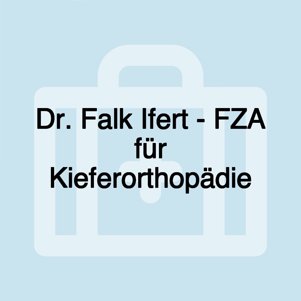 Dr. Falk Ifert - FZA für Kieferorthopädie