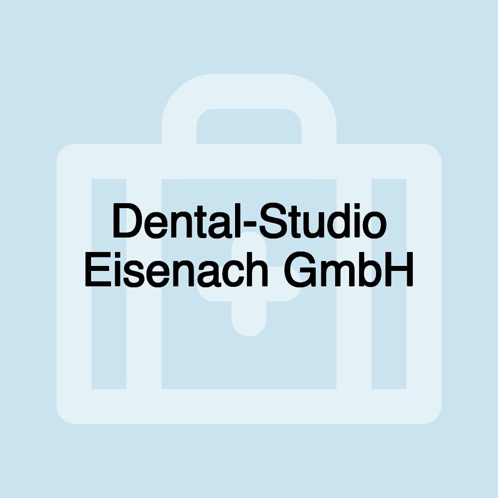 Dental-Studio Eisenach GmbH