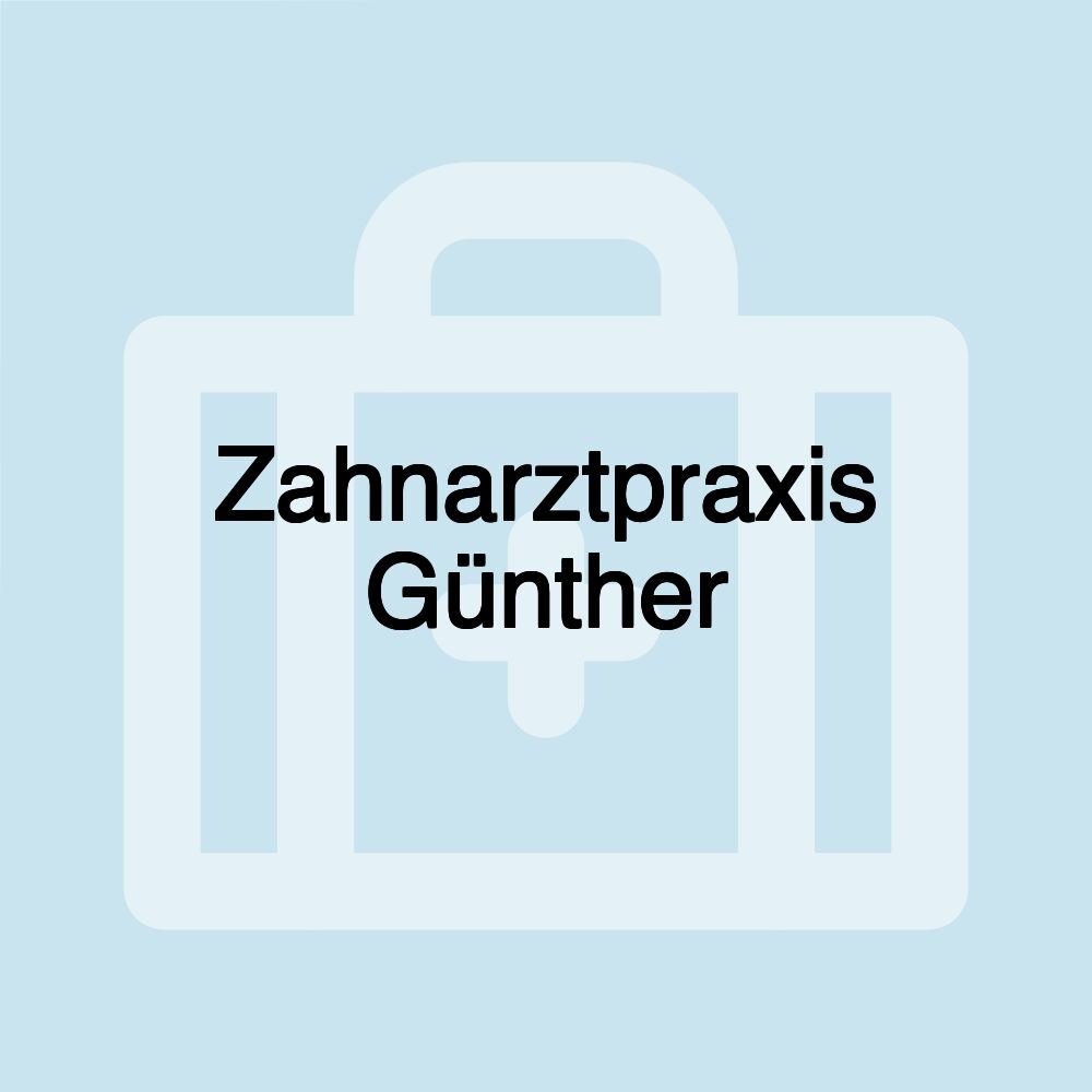 Zahnarztpraxis Günther