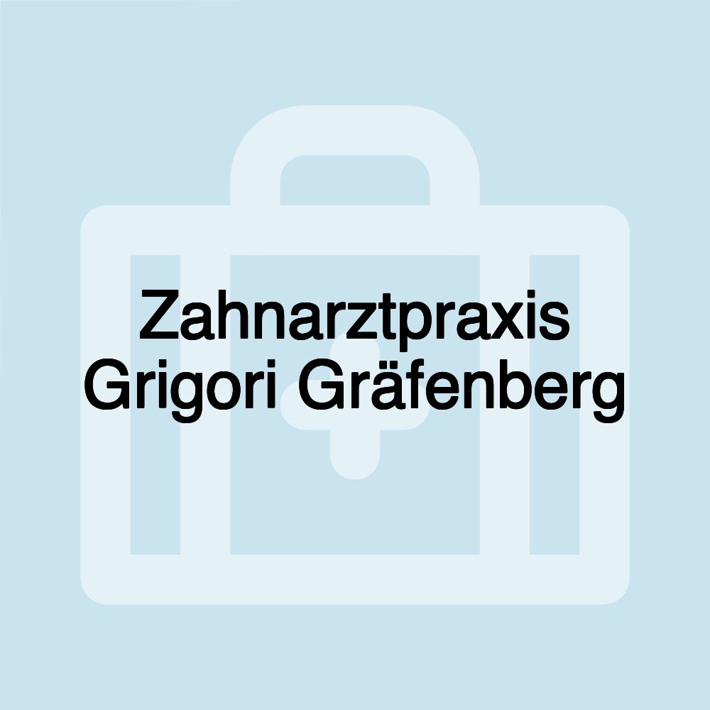 Zahnarztpraxis Grigori Gräfenberg