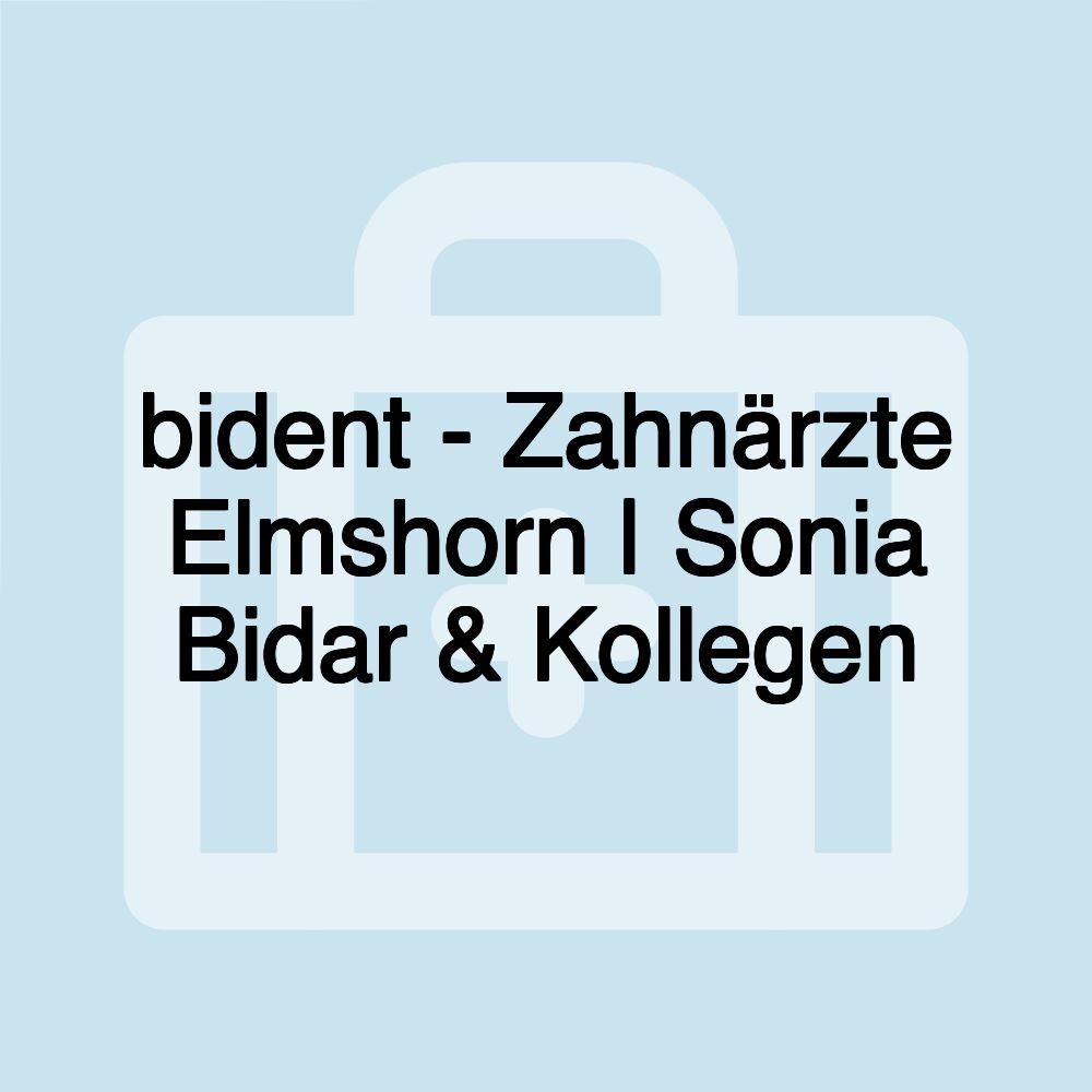 bident - Zahnärzte Elmshorn | Sonia Bidar & Kollegen