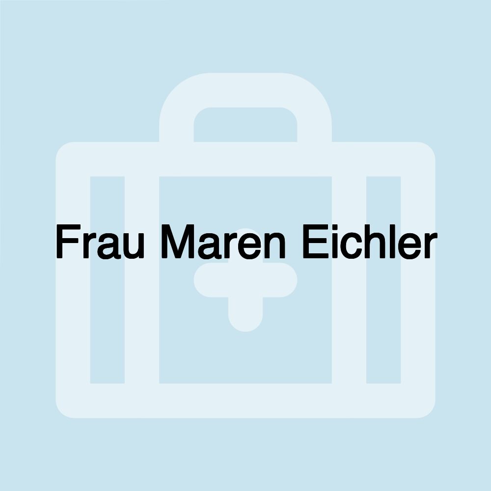 Frau Maren Eichler