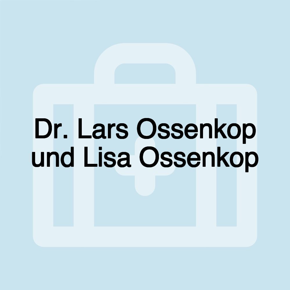 Dr. Lars Ossenkop und Lisa Ossenkop