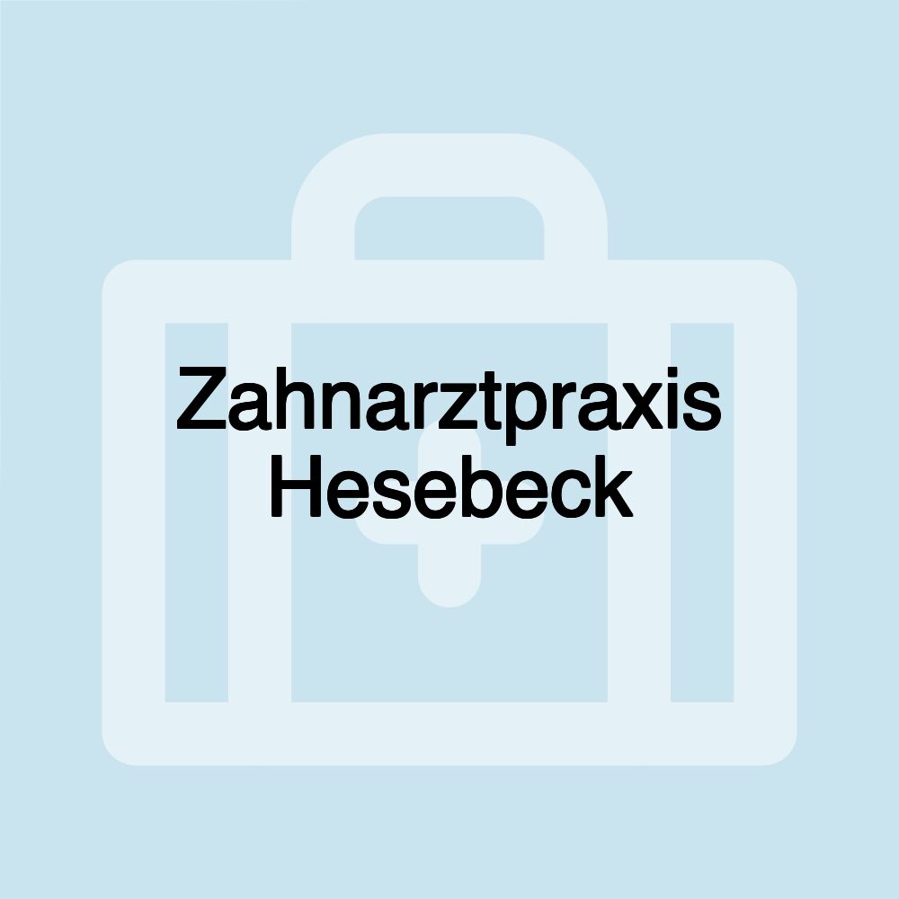 Zahnarztpraxis Hesebeck