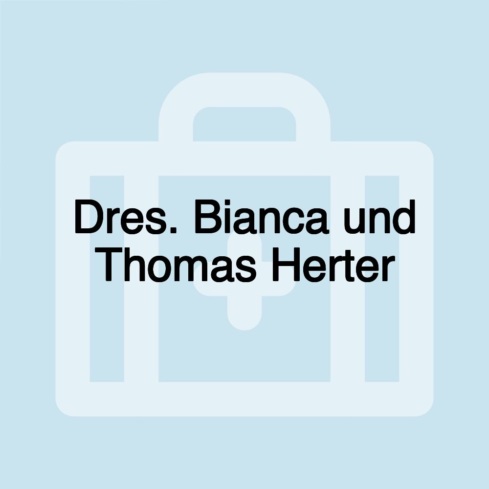 Dres. Bianca und Thomas Herter