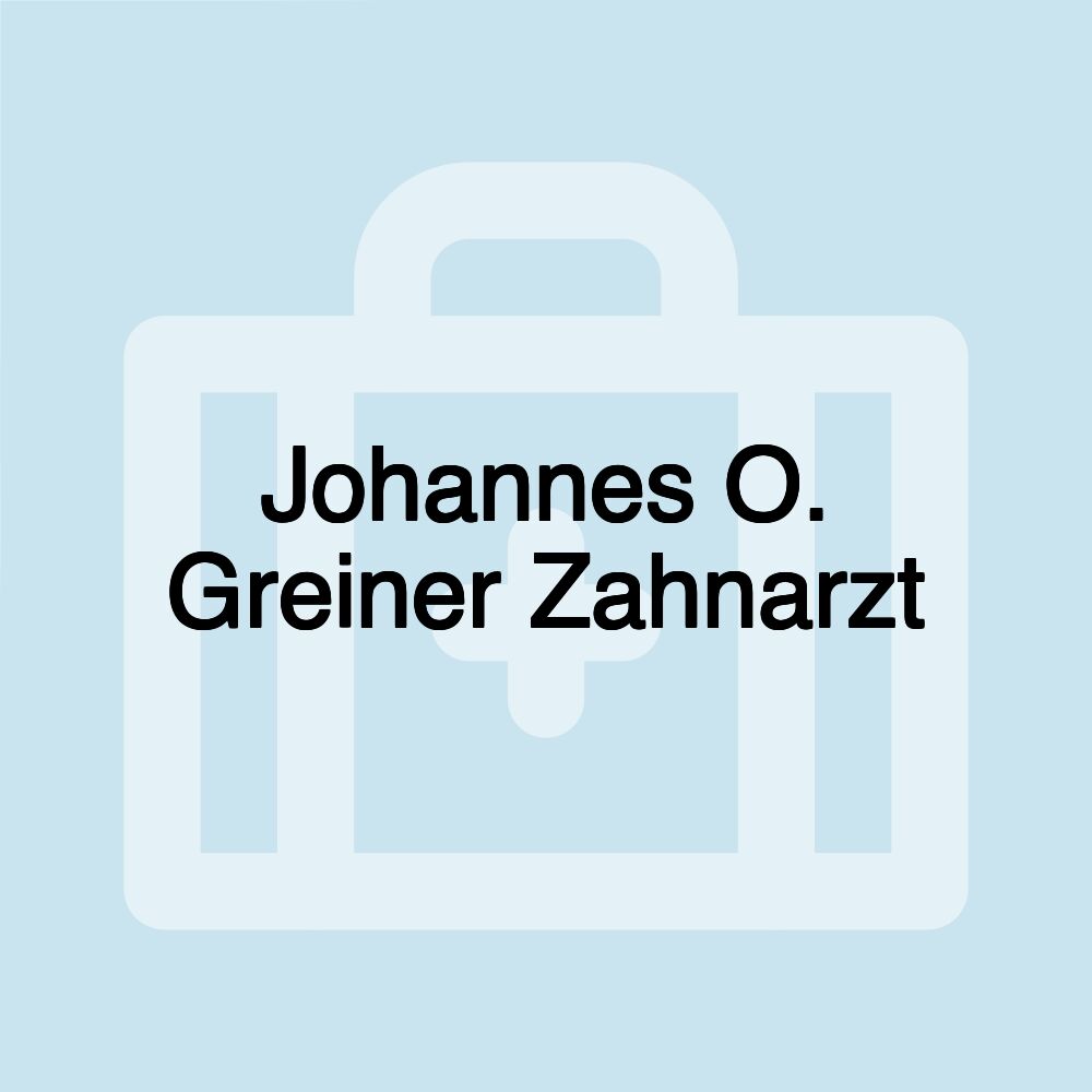 Johannes O. Greiner Zahnarzt