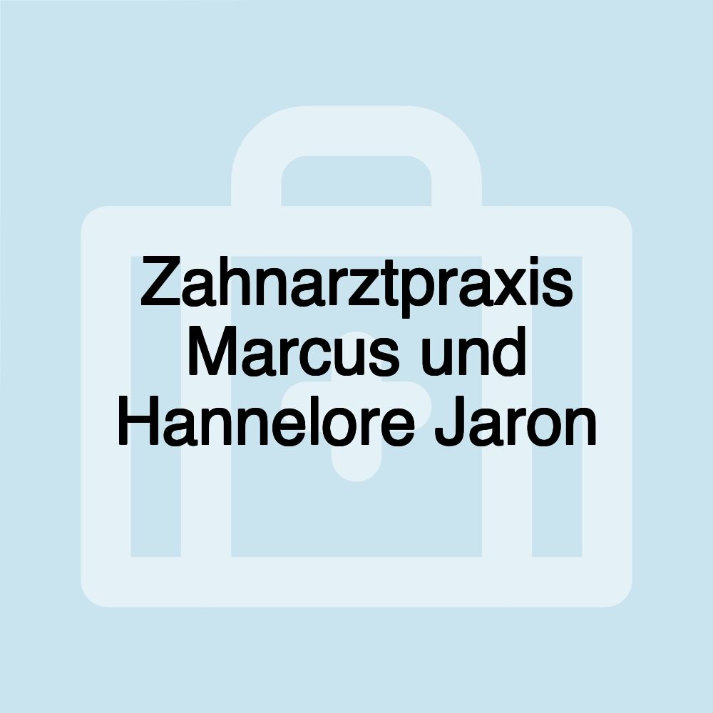 Zahnarztpraxis Marcus und Hannelore Jaron